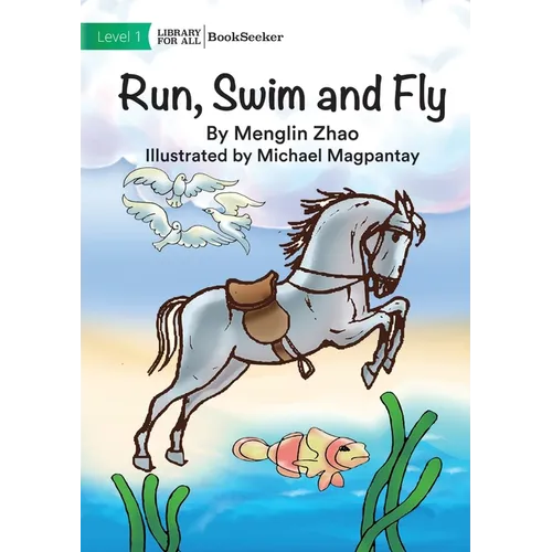 Run, Swim and Fly