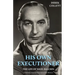 His Own Executioner: The Life of Nigel Balchin