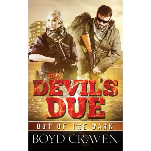 The Devil's Due: A Post Apocalyptic Thriller