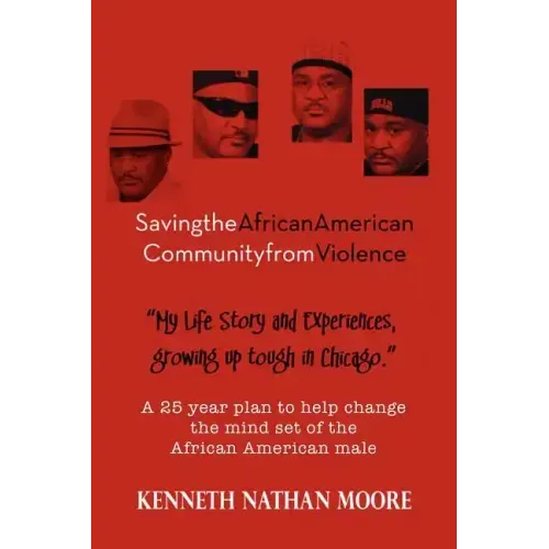 Saving the African American Community from Violence: Growing Up Tough in Chicago