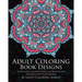 Adult Coloring Book: Designs: A Huge Adult Coloring Book of 60 Detailed and Intricate Stress Relief Designs