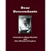 Dear Descendants