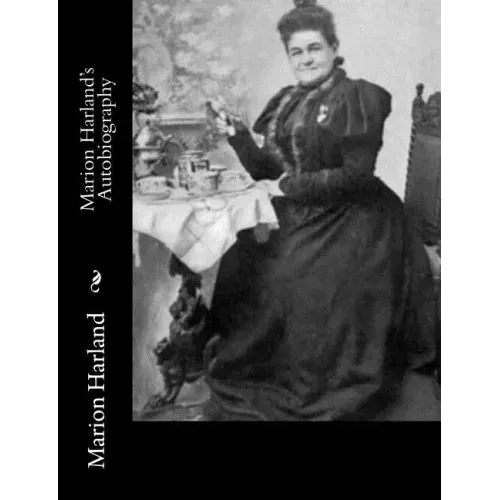 Marion Harland's Autobiography