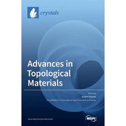Advances in Topological Materials