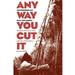 Any Way You Cut It