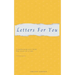 Letters For You: Transforming your mind, One letter at a time.
