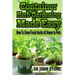 Container Herb Gardening Made Easy: How To Grow Fresh Herbs At Home In Pots