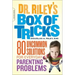 Dr. Riley's Box of Tricks: 80 Uncommon Solutions for Everyday Parenting Problems