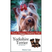 Yorkshire Terrier: Your Happy Healthy Pet