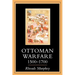 Ottoman Warfare 1500-1700