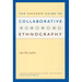 The Chicago Guide to Collaborative Ethnography