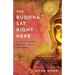 The Buddha Sat Right Here: A Family Odyssey Through India and Nepal
