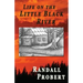 Life on the Little Black River