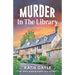 Murder in the Library: An utterly gripping English cozy mystery
