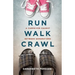 Run Walk Crawl: A Caregiver Caught Between Generations