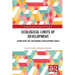 Ecological Limits of Development: Living with the Sustainable Development Goals
