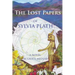 The Lost Papers of Sylvia Plath