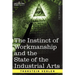 The Instinct of Workmanship and the State of the Industrial Arts