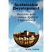 Sustainable Development Possible with Creative System Engineering