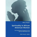 Spirituality in African American Women