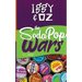 Iggy & Oz: The Soda Pop Wars: The Soda Pop Wars