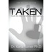 Taken: Inside the Alien-Human Abduction Agenda