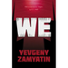We: With the Introductory Chapter, The Revolution and Famine in Russia By H. G. Wells