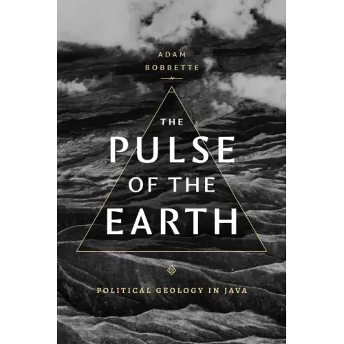 The Pulse of the Earth: Political Geology in Java