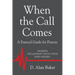 When the Call Comes: A Funeral Guide for Pastors - SHARING THE JOURNEY WITH THOSE WHO MOURN