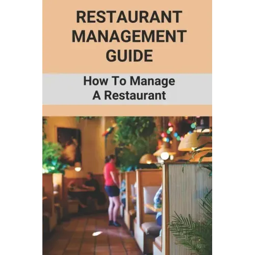 Restaurant Management Guide: How To Manage A Restaurant: Equipment Needed To Start A Restaurant