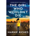 The Girl Who Wouldn't Die: A completely gripping crime thriller with a strong female lead