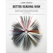 Better Reading Now: 50 Ready-To-Use Teaching Strategies to Engage Students, Deepen Comprehension, and Nurture a Love of Reading