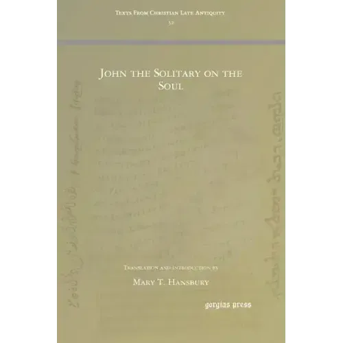 John the Solitary on the Soul