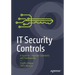 It Security Controls: A Guide to Corporate Standards and Frameworks