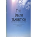 The Death Transition: The Process of Passing Over
