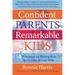 Confident Parents, Remarkable Kids: 8 Principles for Raising Kids You'll Love to Live With