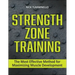 Strength Zone Training: The Most Effective Method for Maximizing Muscle Development