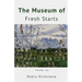 The Museum of Fresh Starts