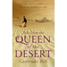 Tales from the Queen of the Desert