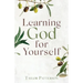 Learning God for Yourself