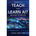 How to Teach and Learn AI?: Manpower
