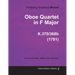 Oboe Quartet in F Major - A Score for Oboe, Violin, Viola and Cello K.370/368b (1781)