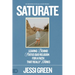 Saturate: Leaving behind Status Quo Religion for a Faith That Really Works