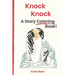 Knock Knock: A Story Coloring Book