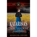 Katarina's Dark Shadow: Ukraine: 1915-1917