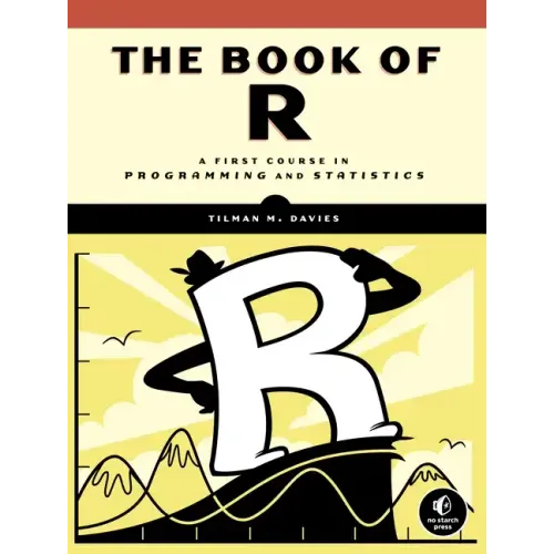 The Book of R: A First Course in Programming and Statistics