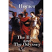 The Iliad and the Odyssey