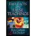 Fast Facts on False Teachings