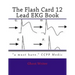 The Flash Card 12 Lead EKG
