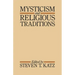 Mysticism and Religious Traditions